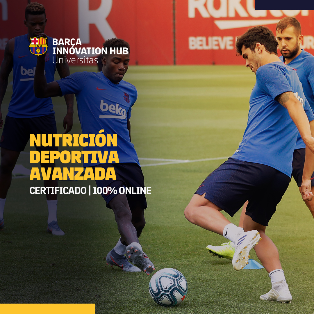 Certificado en Nutrición Deportiva Avanzada Barça Innovation Hub