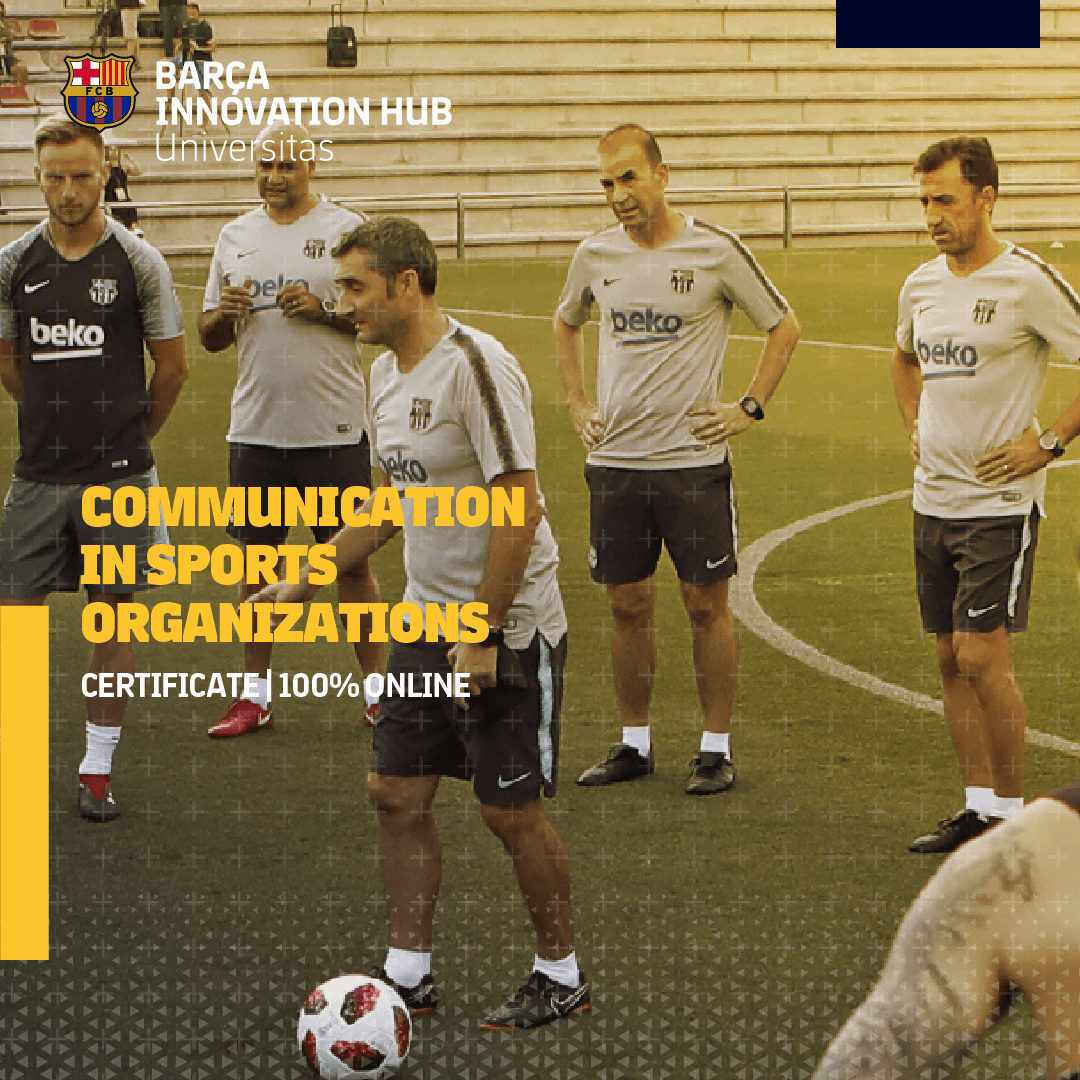 Certificate in Communication in Sports Organizations Barça Innovation Hub