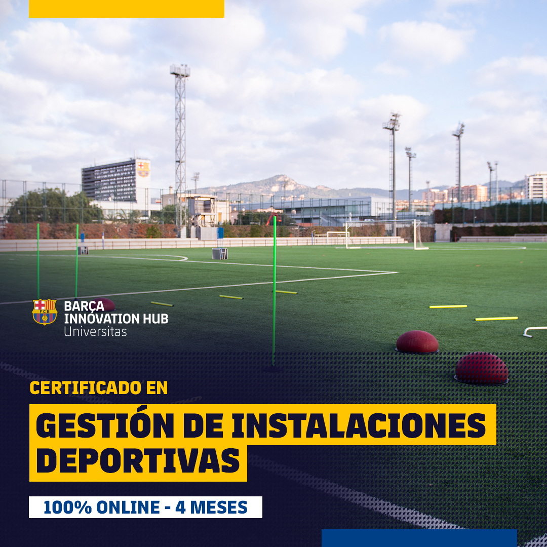 Certificate in Sports Facilities Management Barça Innovation Hub